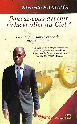 R. Kaniama_Pouvez-vous devenir millionnaire et aller au Ciel.pdf